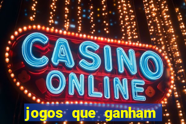 jogos que ganham dinheiro de verdade gratis